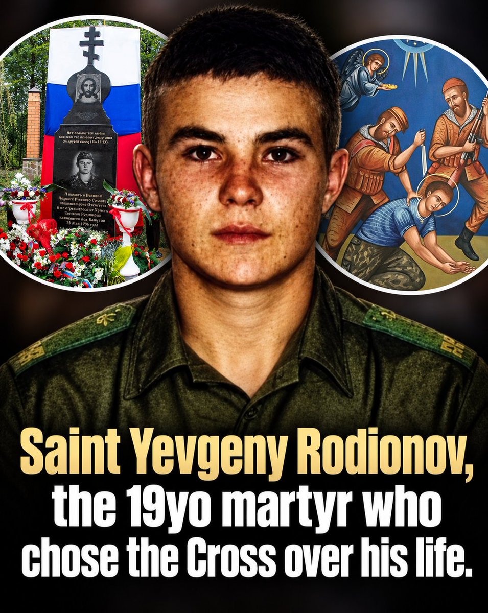 orthodox_33ad's tweet photo. Saint Yevgeny Rodionov, the 19yo martyr who chose the Cross over his life. 🧵 https://t.co/lZiIoJ1Gn1