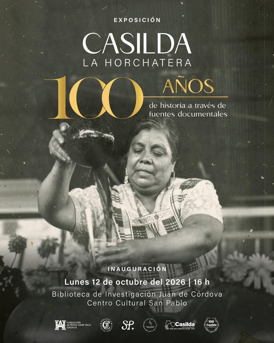 oaxaca_mix's tweet photo. 🌺🥤 ¡100 AÑOS DE HISTORIA, SABOR Y TRADICIÓN OAXAQUEÑA! 🎈Celebremos el legado de Casilda Flores con la exposición “Casilda la horchatera”, un recorrido por su historia y tradición. 📜✨
 12 de octubre | 4:00 p. m.
📍Centro Cultural San Pablo, Oax.
#Oaxaca #CasildaLaHorchatera https://t.co/h4wKOfo2z7