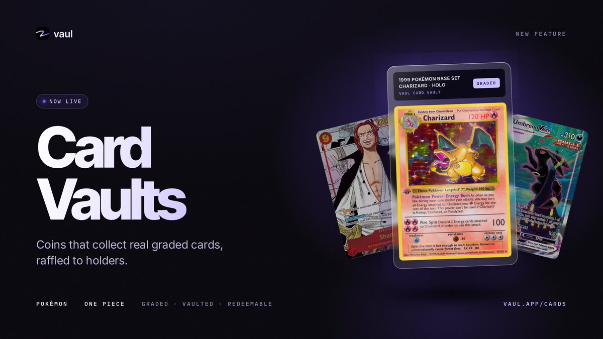 UseVaul's tweet photo. Card Vaults are live on Vaul.

Launch a coin paired with Pokémon or One Piece cards.

Trade → vault fills → a real graded card is bought → raffled to holders.

PSA &amp; CGC graded, held in insured vaults, redeemable for the physical card.

https://t.co/Giynt97Ilr https://t.co/bIKSulMZOi