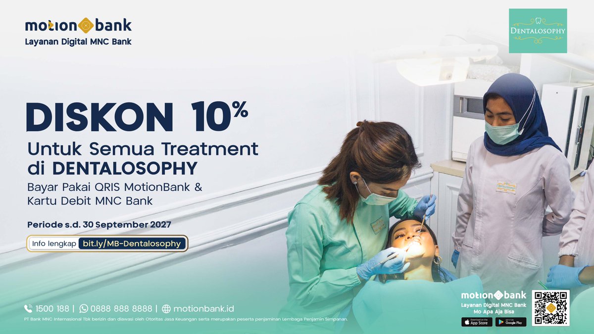 MotionBankID's tweet photo. SENYUM SEHAT LEBIH HEMAT!

Dapatkan DISKON 10% untuk Semua Treatment di DENTALOSOPHY khusus pembayaran pakai QRIS MotionBank & Kartu Debit MNC Bank.

Periode s.d. 30 September 2027
Info lengkap: https://t.co/rtsNwl2vlz

⬇️ https://t.co/5giIzHRCLM

☎️1500188 | WA 0888 8888 888 | https://t.co/Ldo0WdsAFd | https://t.co/xDI2ctfF7m

#MNCBank #MotionBank