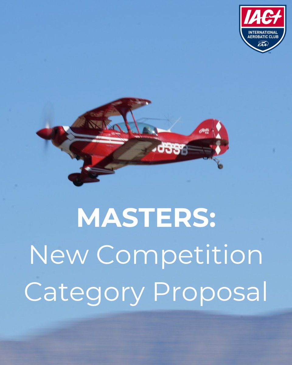 IACHQ's tweet photo. A new #IAC competition category, Masters, has officially been proposed after having been discussed the past two years during #airventure speaker forums at the IAC pavilion.  

Read up more on Masters here: https://t.co/uPWFNpT10A https://t.co/LJc5lpA3Cr