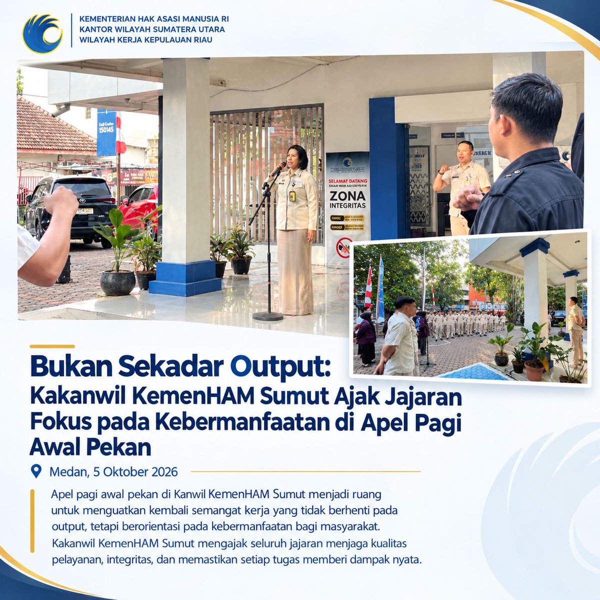 Kemenham_Sumut's tweet photo. Bukan Sekadar Output: Kakanwil KemenHAM Sumut Ajak Jajaran Fokus pada Kebermanfaatan di Apel Pagi Awal Pekan

Medan, 5 Oktober 2026 https://t.co/KE4PiyoQR5