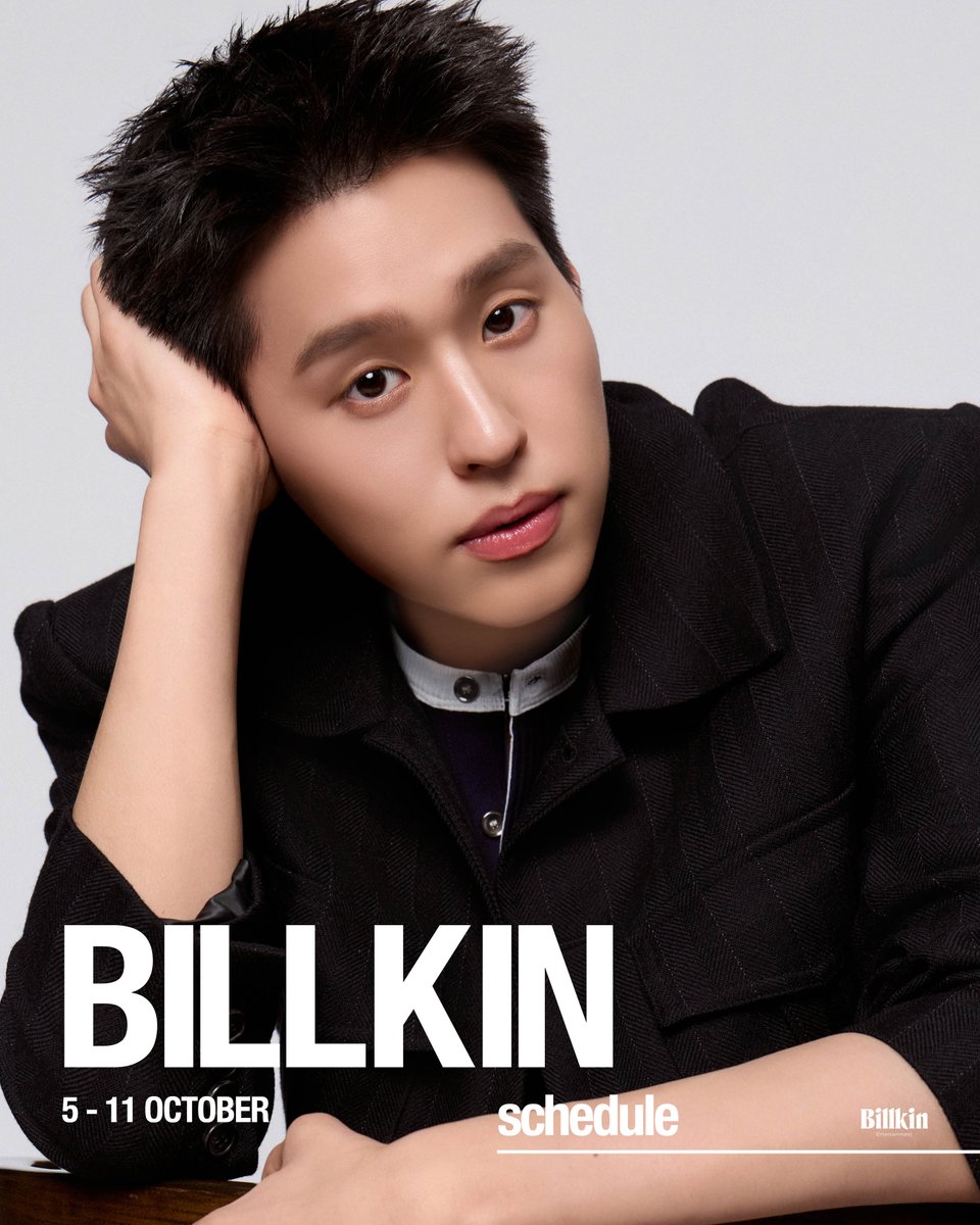 Billkin_Ent's tweet photo. ตารางงาน 'บิวกิ้น พุฒิพงศ์' ประจำสัปดาห์
วันที่ 5 - 11 ตุลาคม 2569 

#BillkinEntertainment #Bbillkin https://t.co/wfV4GLPryM