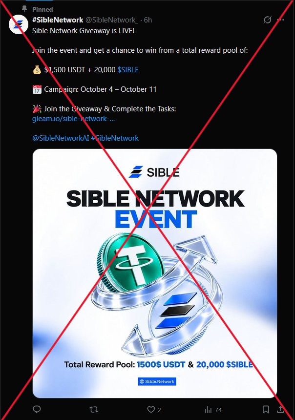 SibleNetworkAI's tweet photo. ⚠️ SCAM ALERT: Please be aware that the event currently circulating in the community is NOT an official event from Sible Network.

Always verify information carefully before participating in any event, campaign, giveaway, or connecting your wallet.

At the moment, Sible Network has not launched any official community event. 

This is our only official X account @SibleNetworkAI, so please make sure all announcements come directly from this channel.

And don’t worry. When the official Sible Network community event arrives, you’ll know it.

Something much bigger is coming. 

#SibleAI #SIBLE #SibleNetwork