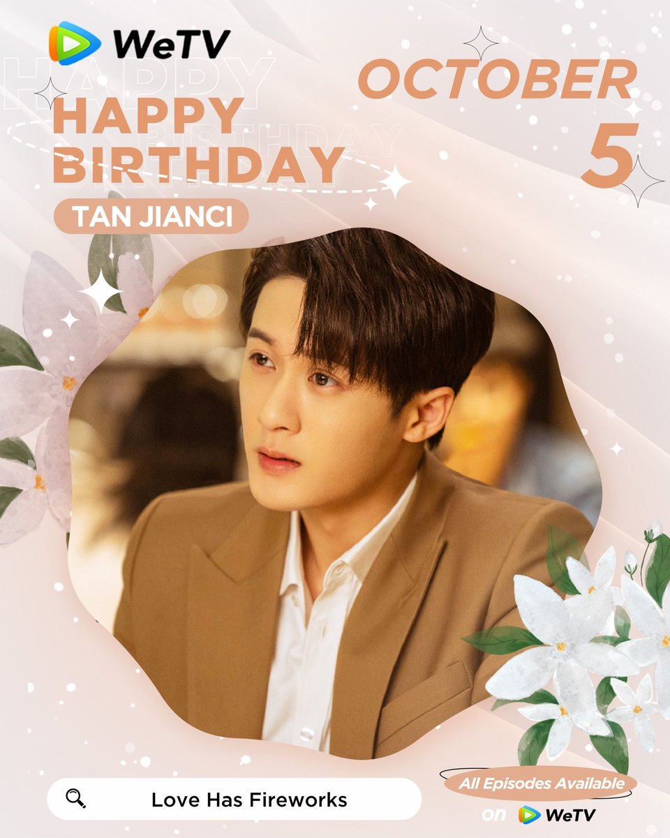 WeTVOfficial's tweet photo. Happy Birthday to #TanJianci 🎂🥰

Love your performance in #LoveHasFireworks #Filter #LostYouForever 

Looking forward to more of your amazing works. ✨

#檀健次 #WeTV #WeTVAlwaysMore https://t.co/HPTcbWm5WA