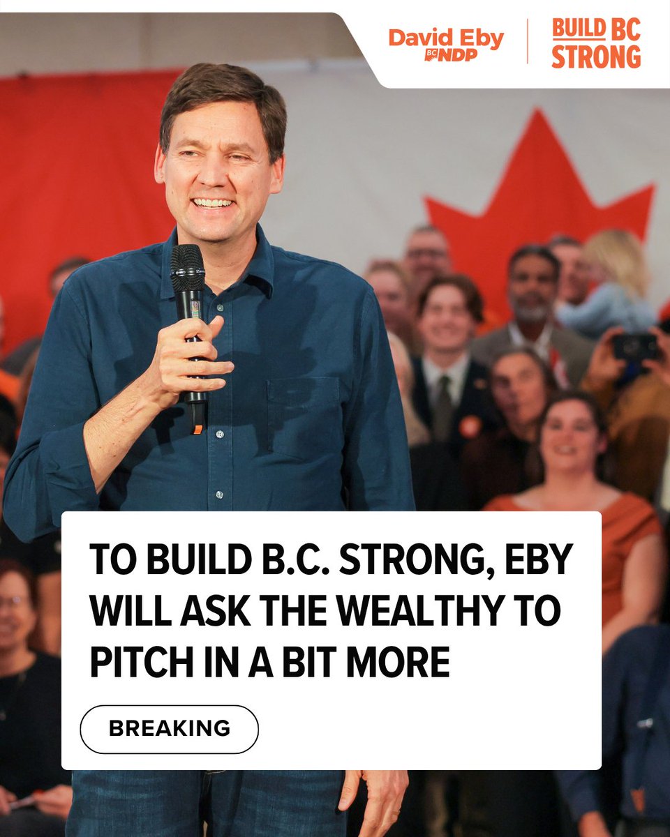 bcndp's tweet photo. #BREAKING: To build B.C. strong, Eby will ask the wealthy to pitch in a bit more https://t.co/Gh1X3xdXRd