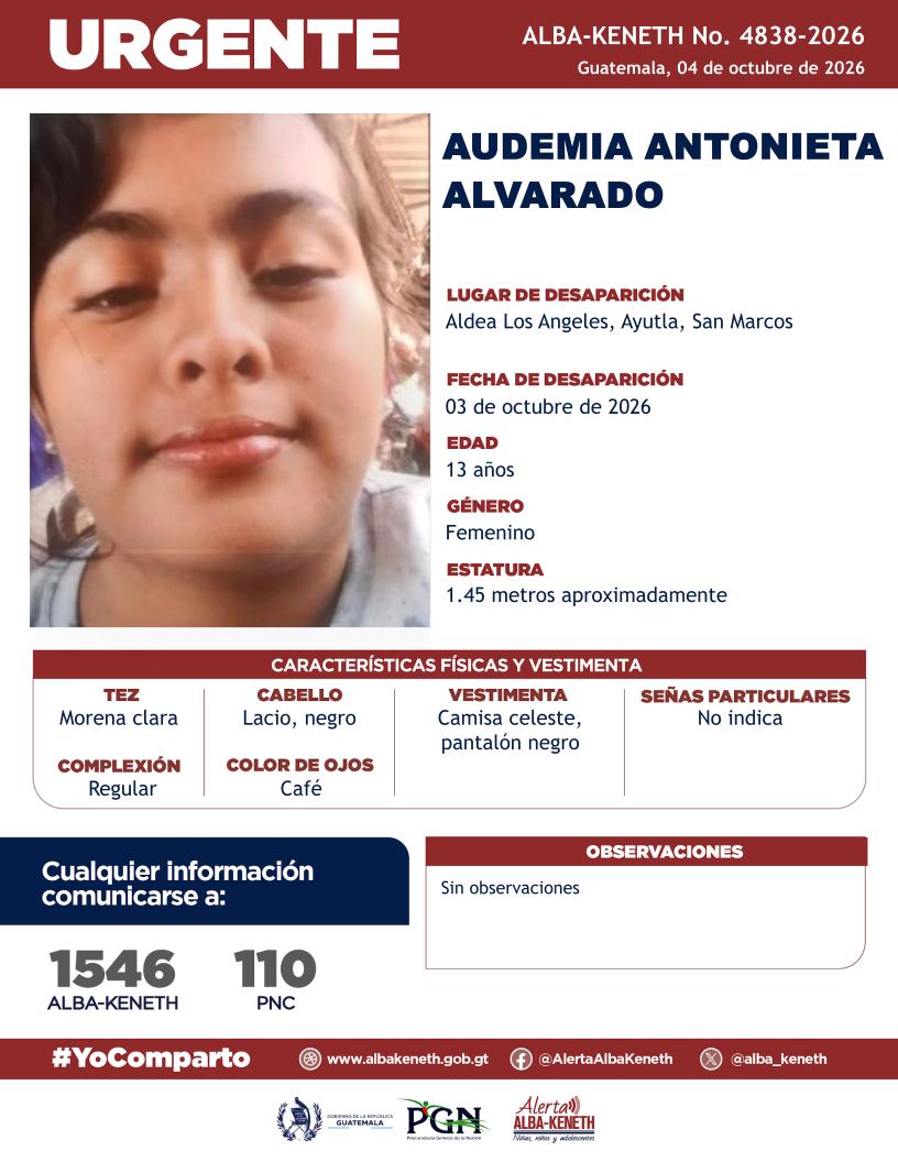 alba_keneth's tweet photo. #AlertaAlbaKeneth⚠️| Audemia Antonieta Alvarado  de 13 años de edad. Desapareció el 03 de octubre de 2026, en Aldea Los Angeles, Ayutla, San Marcos. 

🔁Comparte y ayúdanos con su localización.
📞Si tienes información llama al 1546. #YoComparto https://t.co/SbNBakTj5T