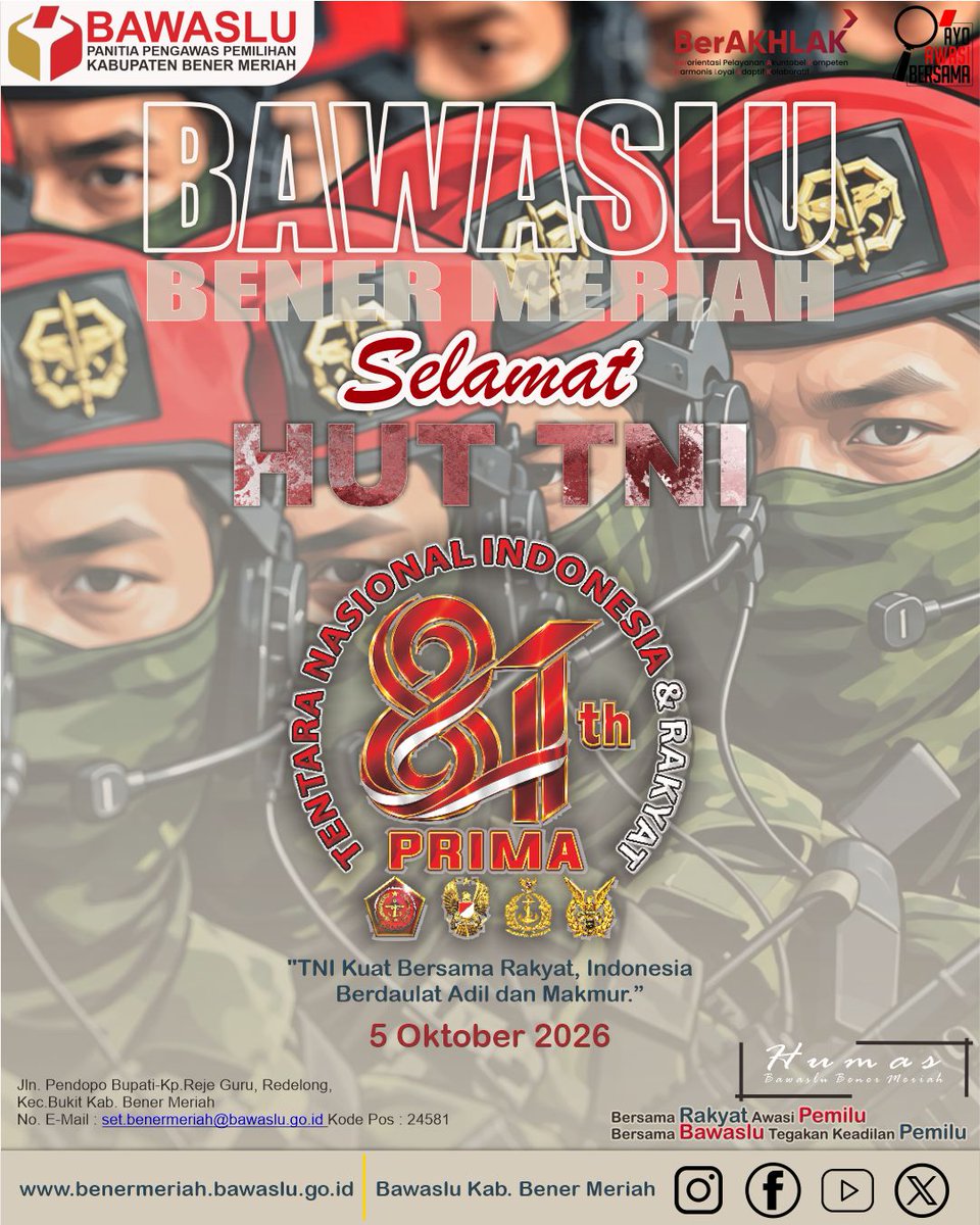 BawasluBener's tweet photo. #sahabatbawaslu Bawaslu Kabupaten Bener Meriah mengucapkan Selamat HUT TNI Ke 81 5 Oktober 2026
"TNI Kuat Bersama Rakyat, Indonesia Berdaulat Adil dan Makmur"

#bawaslukabbenermeriah
#ayoawasibersama
#salamawas
#cegahawasitindak
#humasbawaslukabbenermeriah https://t.co/HXWEp0dPCX