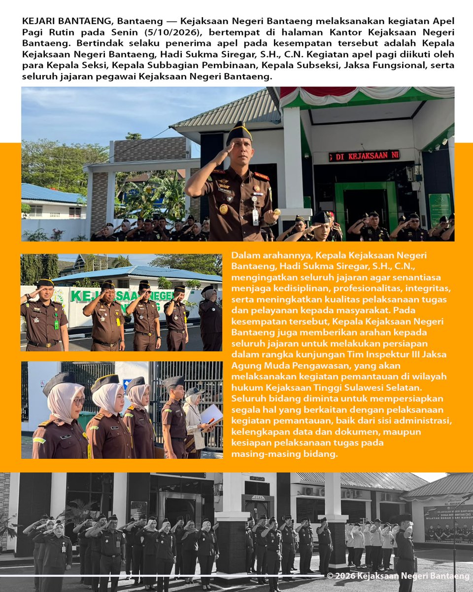 KNBantaeng's tweet photo. Kejaksaan Negeri Bantaeng melaksanakan kegiatan Apel Pagi Rutin pada Senin (5/10/2026), bertempat di halaman Kantor Kejaksaan Negeri Bantaeng. Bertindak selaku penerima apel pada kesempatan tersebut adalah Kepala Kejaksaan Negeri Bantaeng, Hadi Sukma Siregar, S.H., C.N. https://t.co/hk8Ki7hYgN