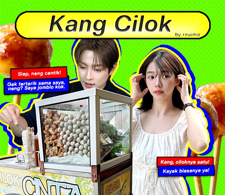 Reuimaa's tweet photo. — Kang Cilok
#Blueromi's local AU by reuima. 

Tukang cilok yang dinanti akhirnya lewat, tapi bukan cuma Adel yang makan cilok, kenapa dia juga ikutan dicolok?? https://t.co/PzSMA2UQO3