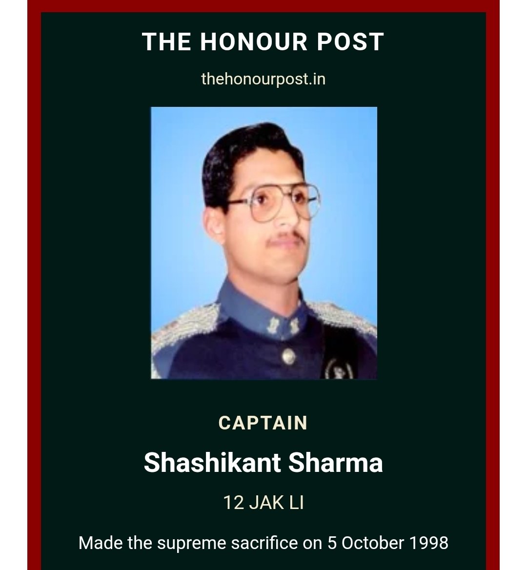 Thehonourpost's tweet photo. #knowyourheroes

The Braveheart of 12 JAK LI

#Thisday
In 1998
Captain Shashikant Sharma made the supreme sacrifice in the line of duty on 5 October 1998 at Bana Post, Siachen.

#TheHonourPost

https://t.co/NKNphnJH21 https://t.co/PuKlgWYFYL