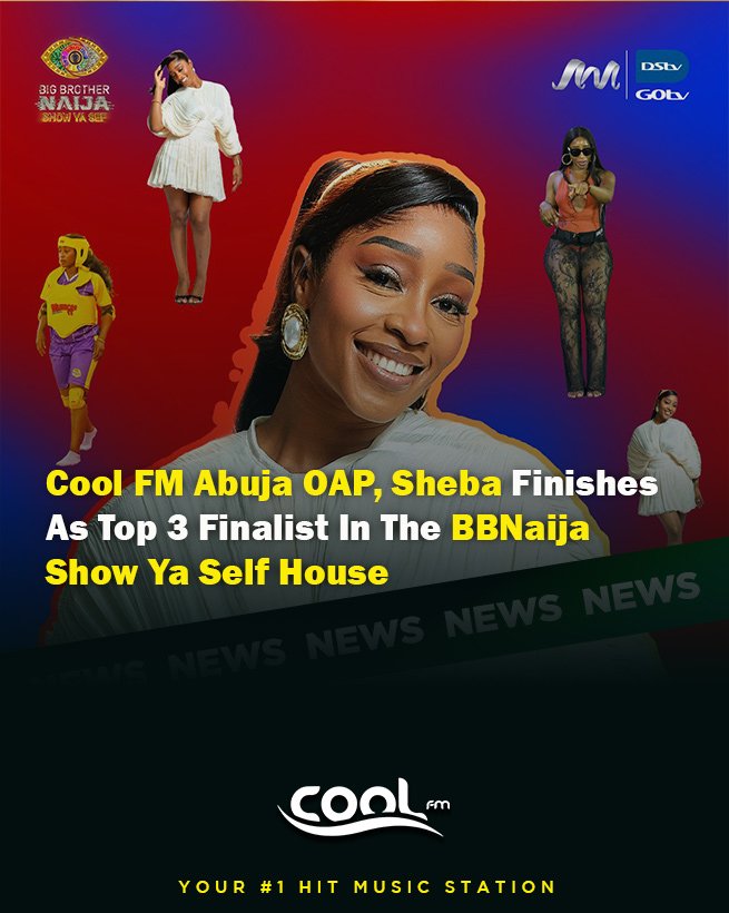 CoolFMAbuja's tweet photo. According to BBNaija's publication, "Sheba came to mother, swerve and compete," as the Cool FM Abuja On Air Personality finished amongst the top 3 finalists. 

@ShebaGamde took the lover girl, fire and drama game to the next level and remained a headliner until the final day.
 🧵 https://t.co/wA0rNR5zpc