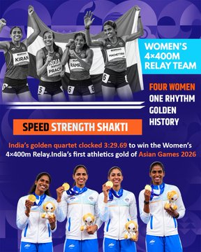 AkashvaniAIR's tweet photo. Four women. One rhythm. ONE GOLDEN FINISH!

India’s 4×400m quartet had clocked 3:29.69 to secure the nation’s first athletics gold of #AsianGames2026. 🇮🇳🥇

#BharatKiChampions https://t.co/Tr6FKFN7VY