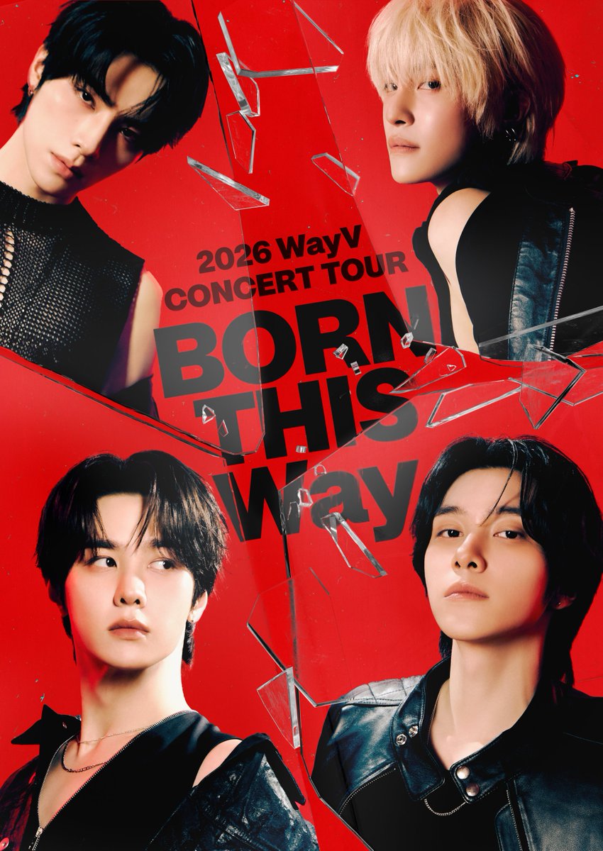 WayV_official's tweet photo. 2026 WayV CONCERT TOUR [BORN THIS Way]

Hope you ready 
'cause I'm dialed in, dialed in.

SEOUL ➫ 2026.09.12-13
HANGZHOU ➫ 2026.10.05
CHENGDU ➫ 2026.10.07
CHANGSHA ➫ 2026.10.11
XIAMEN ➫ 2026.10.14
GUANGZHOU ➫ 2026.10.17-18
BEIJING➫ 2026.11.14
SHANGHAI ➫ To Be Announced
YOKOHAMA➫ 2027.01.30-31

FOLLOW THE Way. MORE TO COME.

EVERYTHING, ALL AT ONCE, NEO
https://t.co/cUZLL92Zsr

#WayV #威神V 
#BORNTHISWay #WayV_BORNTHISWay
#WayV_BORNTHISWay_CONCERT
#NCT_10TH_ANNIVERSARY