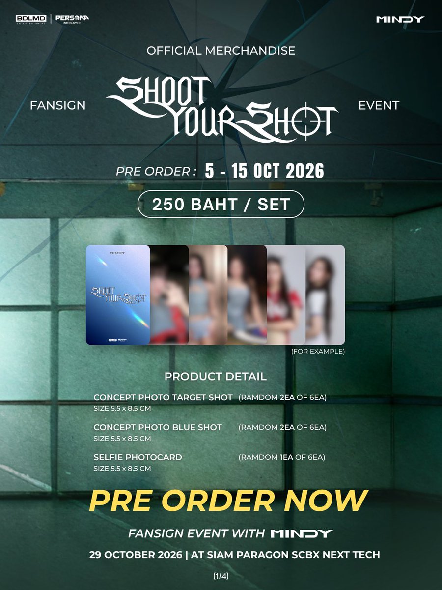 MINDYOFFICIALTH's tweet photo. “SHOOT YOUR SHOT PHOTOCARD FANSIGN EVENT” 🏹

PRE-ORDER NOW ! 🧺‼️

Pre-order your ”SHOOT YOUR SHOT PHOTOCARD“ now at
🔗 : LINE: https://t.co/qCnHQKfMqv 

Already placed your order? Don’t forget to register for a chance to join the “FAN SIGN EVENT” at
🔗: https://t.co/TdQNmLkztK

See ya~💞

** Please read all the event details and terms & conditions carefully before placing your order. **

#SHOOTYOURSHOT_Fansign 
#MINDY_SHOOTYOURSHOT
#MINDY_TH 
#BDLMD 
#PersonaEntertainment