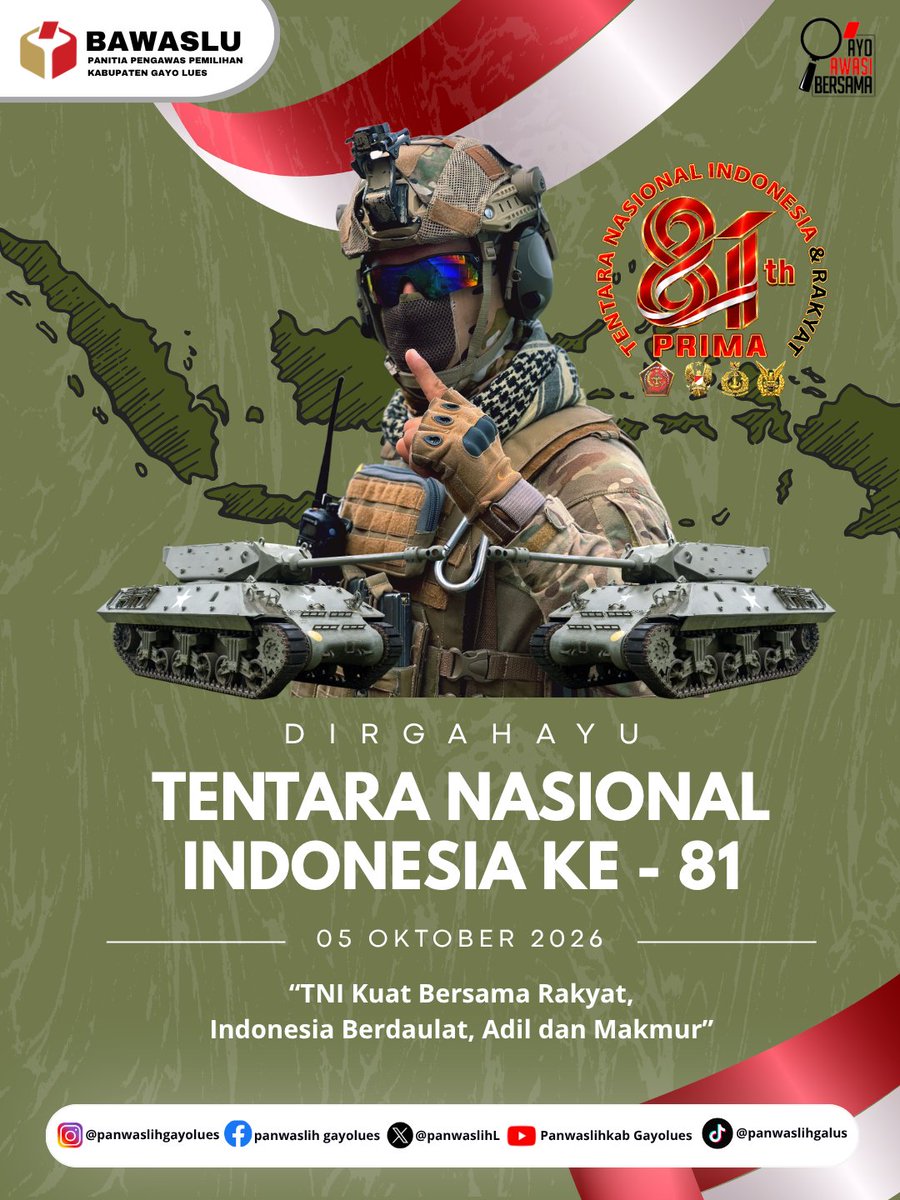 PanwaslihL's tweet photo. Dirgahayu Tentara Nasional Indonesia ke-81

“TNI Kuat Bersama Rakyat, Indonesia Berdaulat, Adil dan Makmur”

#ayoawasibersama https://t.co/8oxF57nUC1