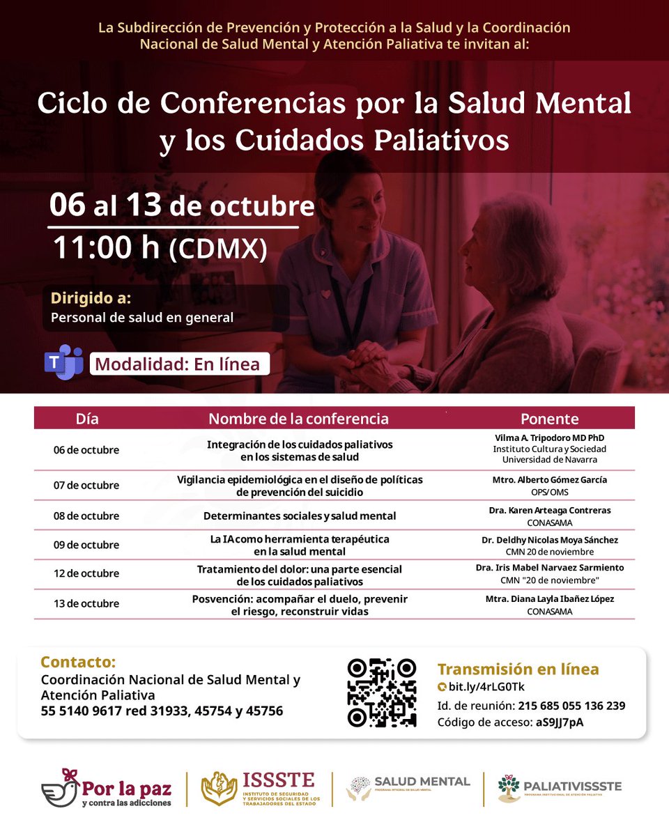 ISSSTE_mx's tweet photo. El ISSSTE invita al Ciclo de Conferencias por la Salud Mental y los Cuidados Paliativos 🧠, un espacio de aprendizaje y reflexión dirigido al personal de salud en general.

📅 Del 6 al 13 de octubre
⏰ 11:00 h (CDMX)
💻 Modalidad: en línea

Durante este ciclo se abordarán temas como integración de los cuidados paliativos, prevención del suicidio, determinantes sociales y salud mental, inteligencia artificial como herramienta terapéutica, tratamiento del dolor y acompañamiento en el duelo.

📲 Transmisión en línea: https://t.co/F3NPZgItP4