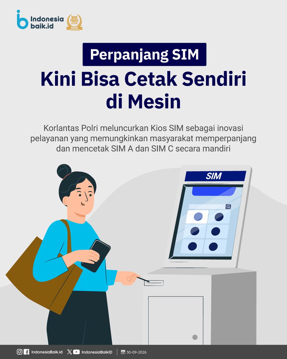 IndonesiaBaikId's tweet photo. Sekarang #PerpanjangSIM bisa dengan cetak sendiri di mesin, SohIB!
Namanya adalah Kios SIM. Layanan ini ditujukan bagi pemohon perpanjangan #SIM A & SIM C yang telah menggunakan layanan SINAR pada Digital Korlantas.
#IndonesiaBaik #Infografik #SuratIzinMengemudi #LaluLintas https://t.co/rakMNgStEw
