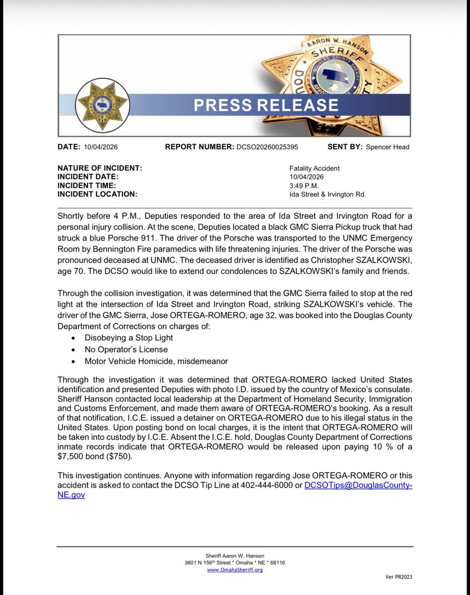 omaha_scanner's tweet photo. .@DCSheriffNE  deputies responded shortly before 4 p.m. to the area of Ida Street and Irvington Road and found a black GMC Sierra pickup had collided with a blue Porsche 911. The driver of the Porsche, identified as Christopher Szalkowski, 70, was transported to Nebraska Medicine with life-threatening injuries and was later pronounced dead.

Investigators determined the GMC Sierra failed to stop at a red light and struck Szalkowski’s vehicle.

The driver of the Sierra, Jose Ortega-Romero, 32, was booked into the Douglas County Department of Corrections on suspicion of:

Disobeying a stop light
No operator’s license
Misdemeanor motor vehicle homicide

DCSO says Ortega-Romero did not have U.S. identification and provided deputies with a photo ID issued by the Mexican consulate. Sheriff Aaron Hanson contacted federal immigration officials following the arrest, and ICE subsequently issued a detainer for Ortega-Romero.