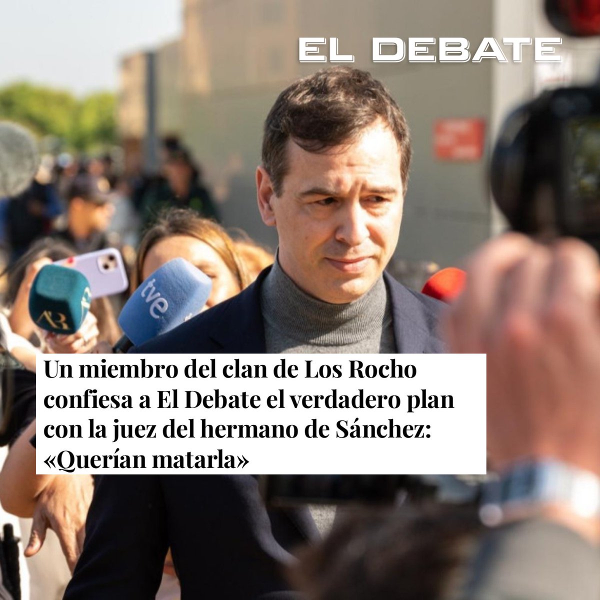 eldebate_com's tweet photo. Un miembro del clan de Los Rocho confiesa a El Debate el verdadero plan con la juez del hermano de Sánchez: «Querían matarla»

Otro de los integrantes del clan de narcotraficantes de Los Rocho ha confesado a El Debate el verdadero plan que su entorno tenía contra la magistr... https://t.co/Sf7f4AbtQI