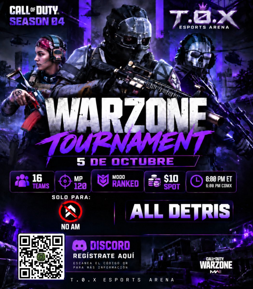 ToxEsp0rts's tweet photo. 🔥 T.Ø.X ESPORTS ARENA — 5 DE OCTUBRE 🔥

🎮 ALL DETRIS
🏆 RANKED
👥 16 TEAMS
🎯 MP 120
🚫 NO AM
⏰ 8:00 PM ET | 6:00 PM CDMX
💵 $10 SPOT

📲 DISCORD: https://t.co/HjRP51IRw8

#Warzone #CODWarzone #TOXEsports #WarzoneTournament https://t.co/eTzRFsCEEP