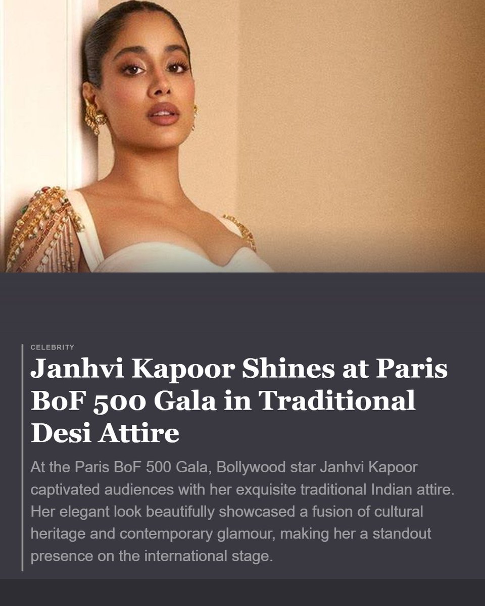 DumtikaMedia's tweet photo. Janhvi Kapoor stuns in traditional Indian attire at the Paris BoF 500 Gala! A beautiful blend of Bollywood glam and cultural elegance lighting up the event. #JanhviKapoor #ParisGala #DesiFashion https://t.co/XiTRrfUHcN