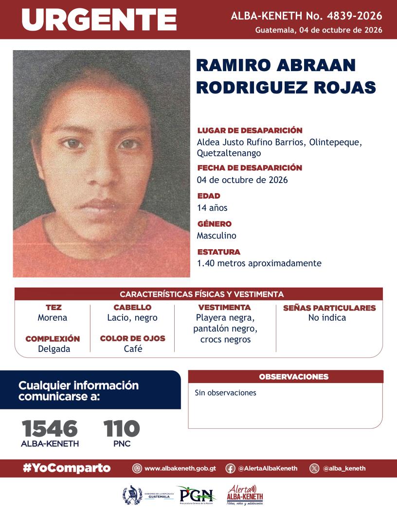alba_keneth's tweet photo. #AlertaAlbaKeneth⚠️| Ramiro Abraan Rodriguez Rojas  de 14 años de edad. Desapareció el 04 de octubre de 2026, en Aldea Justo Rufinos Barrios, Olintepeque, Quetzaltenango. 

🔁Comparte y ayúdanos con su localización.
📞Si tienes información llama al 1546. #YoComparto https://t.co/dZbE5PLlQ1