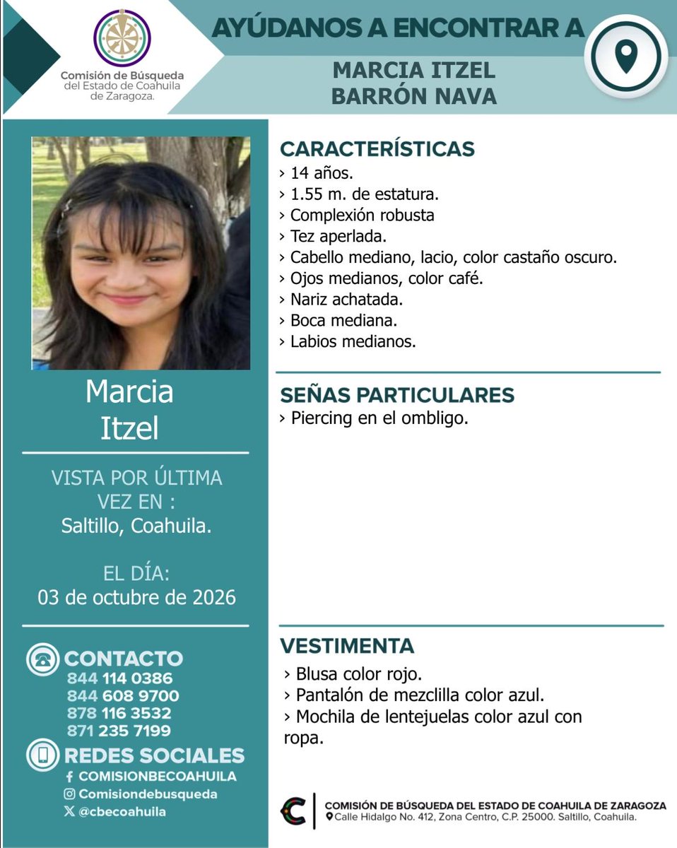 cbecoahuila's tweet photo. La Comisión de Búsqueda de Personas solicita su valiosa colaboración para dar con el paradero de:

*** MARCIA ITZEL BARRÓN NAVA ***

Cualquier información sobre su paradero comunícate vía #inbox o a los teléfonos que aparecen en la ficha.

¡Tú Colaboración es muy importante! https://t.co/8tVBLG0IuH