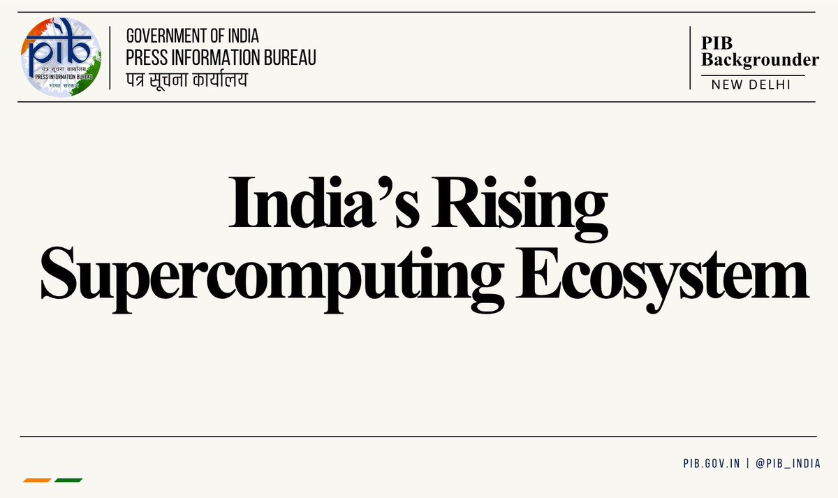 PIB_India's tweet photo. India’s Rising Supercomputing Ecosystem ✨

🔹India’s supercomputing journey has evolved from PARAM 8000 in the early 1990s to a national ecosystem under the National Supercomputing Mission (NSM), launched in 2015. 

🔹With 40 supercomputers delivering 68 PF as of September 2026, NSM is expanding access to high-performance computing (HPC). 

🔹The Mission has also developed indigenous servers, software, cooling and networking technologies, while supporting applications in Computational Biology, Weather Prediction and Climate Modelling, Disaster Management, Big Data Analytics, and Astrophysics.

Read more: https://t.co/6Ma3zHF3ah