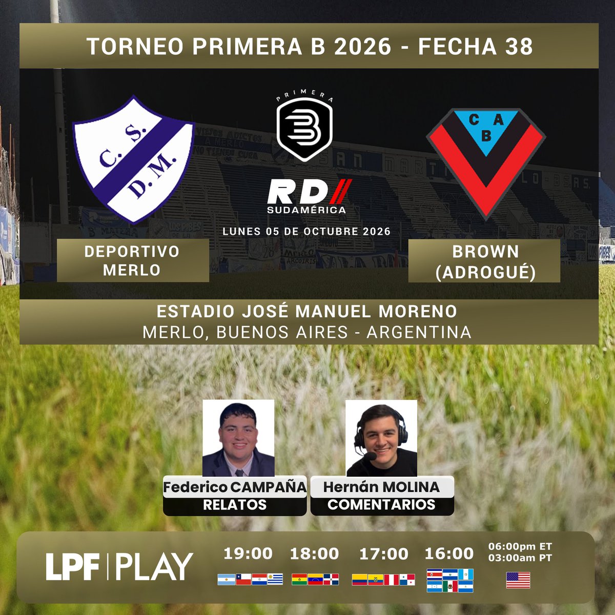 deportiva_sur's tweet photo. #PrimeraB 2026 🇦🇷
#DeportivoMerlo vs #BrownAdrogué
🎙️ Relatos: @Fede_Campii
🎙️ Comentarios: @hernanmolinaa
📺💻📱 @LPFPlay
#️⃣ #PrimeraBxLPFPlay - #LaPasiónDelFútbol https://t.co/UwoyALMGSU