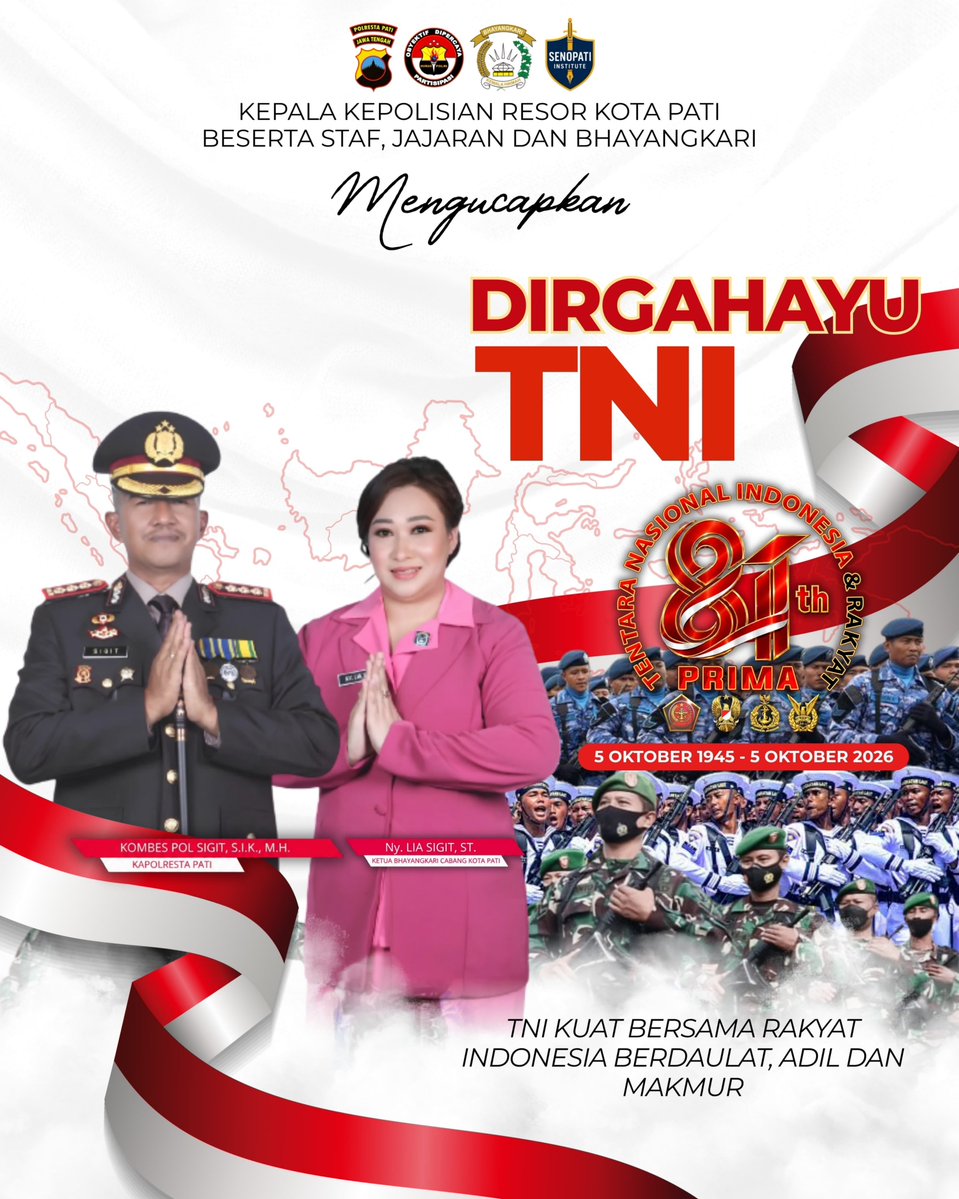 bagopsrespati's tweet photo. Kapolresta Pati 𝗞𝗼𝗺𝗯𝗲𝘀 𝗣𝗼𝗹 𝗦𝗶𝗴𝗶𝘁, 𝗦.𝗜.𝗞., 𝗠.𝗛. beserta Staf, Jajaran dan Bhayangkari mengucapkan :
𝗗𝗜𝗥𝗚𝗔𝗛𝗔𝗬𝗨 𝗧𝗘𝗡𝗧𝗔𝗥𝗔 𝗡𝗔𝗦𝗜𝗢𝗡𝗔𝗟 𝗜𝗡𝗗𝗢𝗡𝗘𝗦𝗜𝗔 🎉
5 Oktober 1945 — 5 Oktober 2026 🇮🇩 https://t.co/KMmAvTqkOL