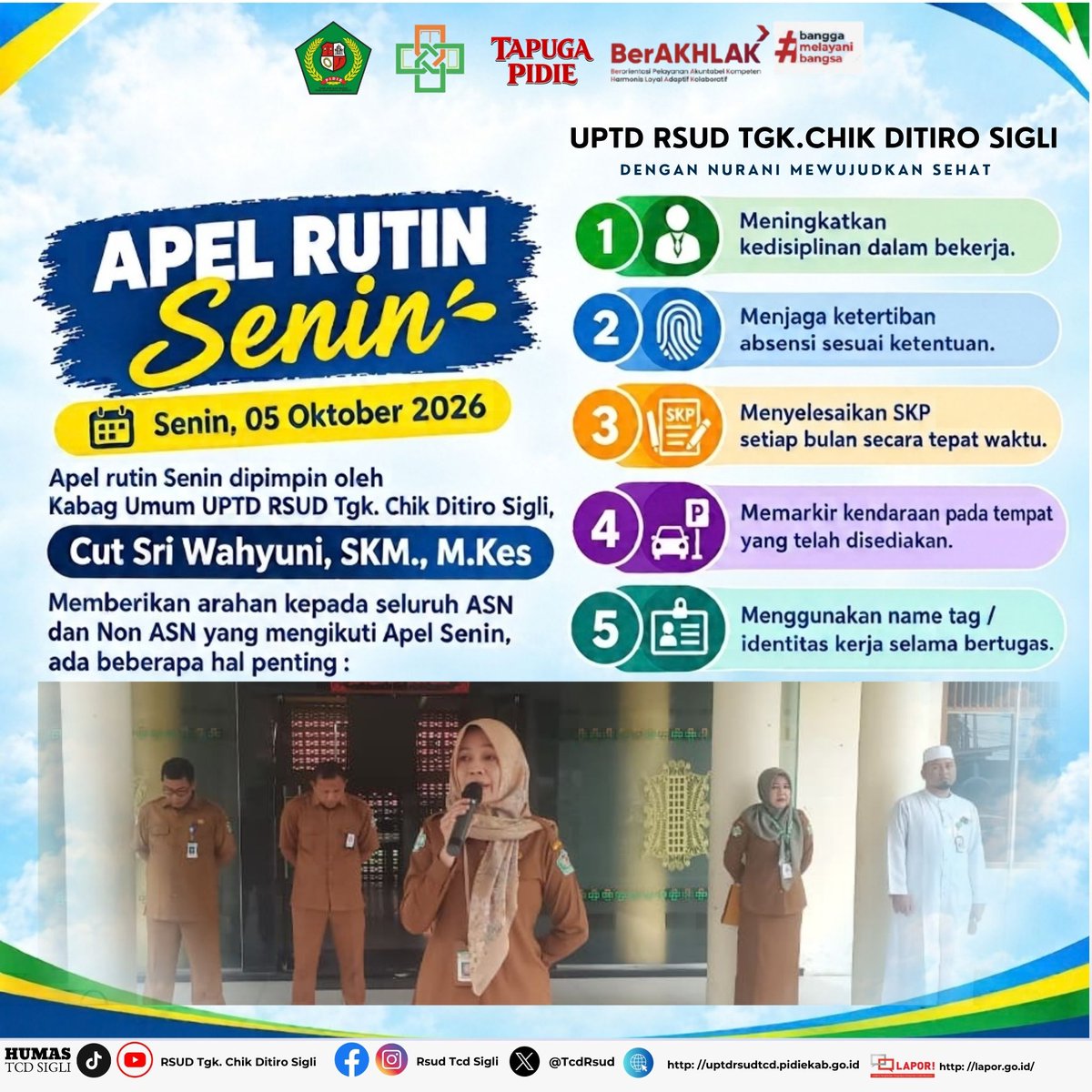 TcdRsud's tweet photo. APEL RUTIN SENIN

UPTD RSUD TGK. CHIK DITIRO SIGLI

📅 Senin, 05 Oktober 2026

Apel rutin Senin dipimpin oleh Kabag Umum UPTD RSUD Tgk. Chik Ditiro Sigli, Cut Sri Wahyuni, SKM., M.Kes. https://t.co/DKLIxUuo3B