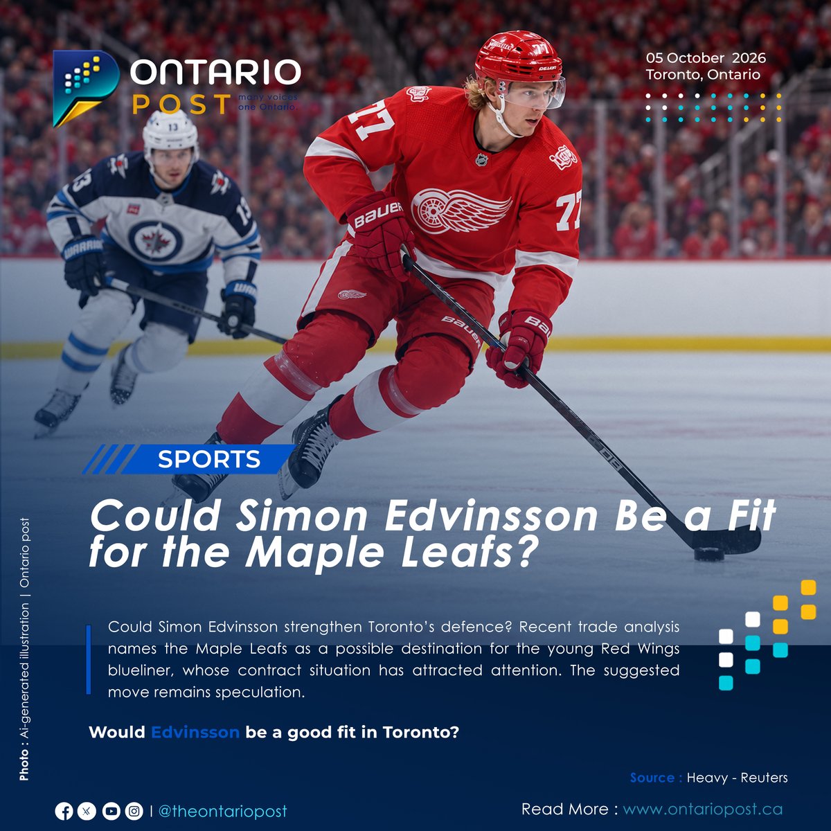 TheOntarioPostM's tweet photo. Could Simon Edvinsson Be a Fit for the Maple Leafs?
Read more : https://t.co/DWL9xGeUV4
Sources: Heavy - Reuters.
#MapleLeafs #SimonEdvinsson #RedWings #NHL #TradeRumours #TheOntarioPost https://t.co/BxY5bAF84T