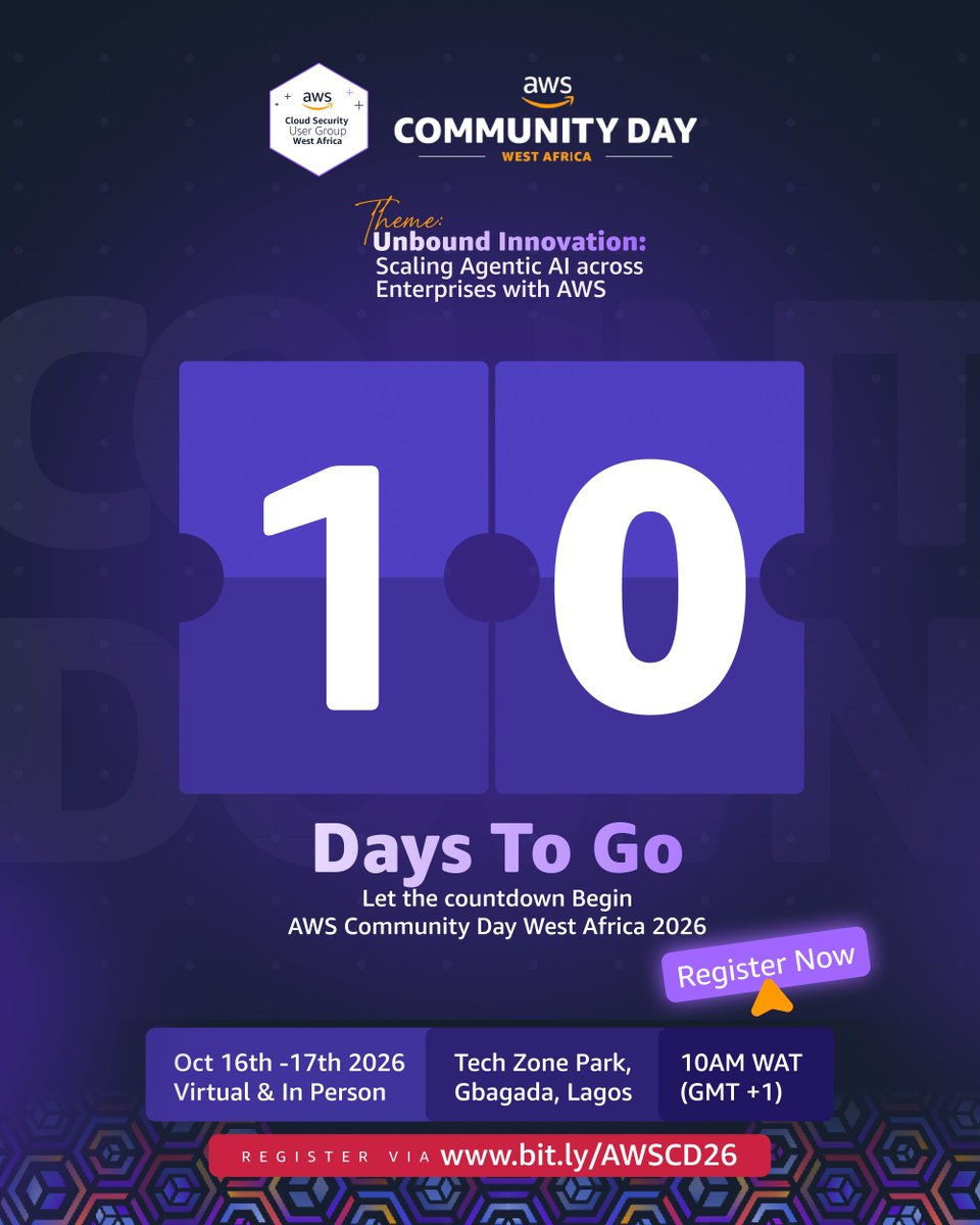 awssecwestafri's tweet photo. 10 days to go. ⏳

Let the countdown begin. AWS Community Day West Africa 2026 is almost here

👉 Register:
 https://t.co/B3TRPAXasw

🗓️ Virtual: Oct 16, 2026
🗓️ In-Person: Oct 17, 2026
🕙 10AM WAT (GMT+1)
📍 Zone Tech Park, Gbagada, Lagos

#AWSUserGroups #AWSCommunityDay #AWSCD26 #ACSUG #AgenticAI