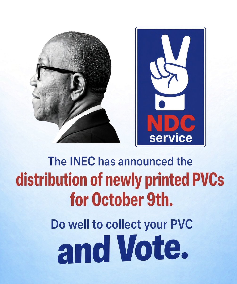 NigeriaNDCHQ's tweet photo. Starting from 9 October 2026, the Independent National Electoral Commission (INEC) will distribute newly printed Permanent Voter Cards (PVCs) to those who misplaced their PVCs and to newly registered voters.

Kindly collect your PVC, vote, and stay behind on Election Day to protect your vote.