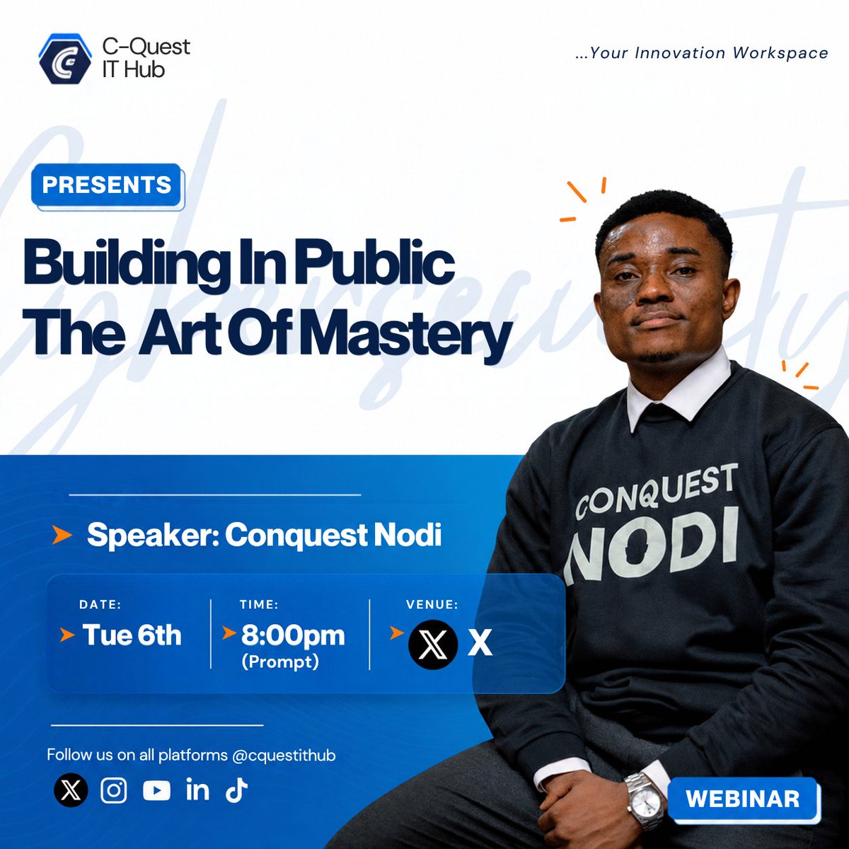 cquestithub's tweet photo. As you gain mastery, learn how to build in public, showcase your growth, and position yourself for opportunities.

This webinar has been specially designed for YOU!
_Come ready to learn, grow, and put yourself out there!_

#CQuestITHub #Tech #Webinars #buildinginpublic https://t.co/9VYVOpkTRv