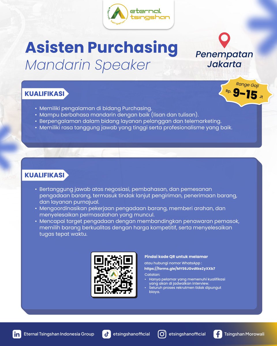 TsingshanGroup1's tweet photo. 📢 Open Recruitment – Purchasing Career Opportunities

Punya kemampuan Bahasa Mandarin dan tertarik membangun karier di bidang Purchasing? Yuk, bergabung bersama Eternal Tsingshan Indonesia! ✨

📍 Penempatan: Jakarta
📲 Scan QR Code pada poster untuk melamar. https://t.co/glg4o0FySl