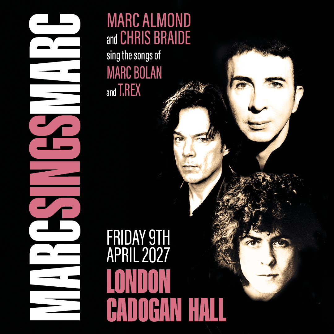 MarcBolan1977's tweet photo. 'MARC SINGS MARC'. Marc Almond & Chris Braide have a Marc Bolan tribute show on 9 April 2027. Venue-London Cadogan Hall, SW1X 9DQ. OMBFC members
can sign-up for exclusive pre-sale access from 9:30 on Wed 7 Oct at https://t.co/6uhAslop1F #marcbolan #trex #marcalmond @marcalmond https://t.co/yG2PvUiDx0