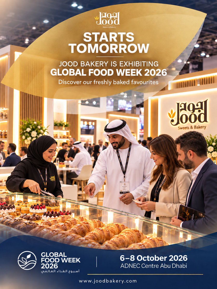 JoodBakery's tweet photo. The countdown is over — Global Food Week 2026 starts tomorrow! 🥐✨

Visit the Jood Sweets & Bakery stand at ADNEC Centre Abu Dhabi to explore our premium range of freshly baked favourites, artisanal pastries, and signature creations. Whether you're looking for wholesale partnerships, food service solutions, or simply appreciate fine baking, our team is ready to welcome you.

📍 Where: ADNEC Centre Abu Dhabi
🗓 When: 6–8 October 2026
🌐 Learn more: https://t.co/WzPUYhlTkr