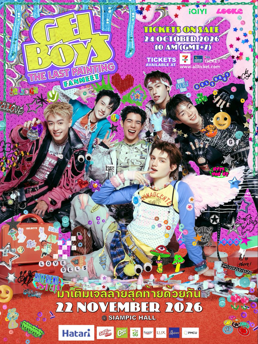 looke_world's tweet photo. -`♡´-

GELBOYS THE LAST PAINTING FANMEET
มาเติมเจลลายสุดท้ายด้วยกัน

🗓️ 22 NOVEMBER 2026
📍 SIAMPIC HALL 

🎟️ TICKET PRICE : 4,500 / 3,500 / 3,000 / 2,500 THB
🎫 TICKETS ON SALE : 24 OCTOBER 2026 | 10.00 AM (GMT+7)
📱Counter Service (7-Eleven) และ https://t.co/cpFF8lqRHj

#GELBOYS_TheLastPainting
#GELBOYS2ตกอยู่ในสถานะติ่งแฟน 
#GELBOYS2 
#GELBOYS #GELZBABY
#LOOKE