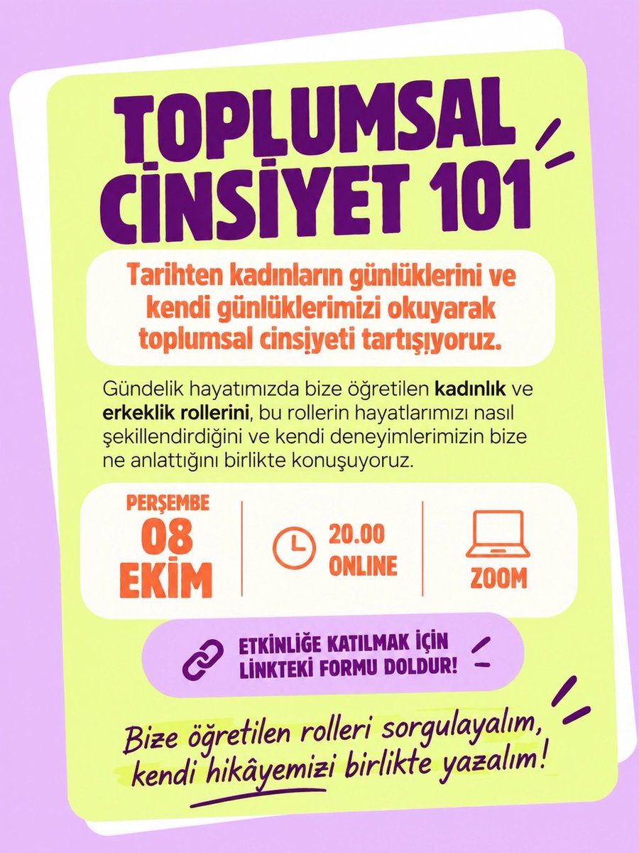 FeministDirenc's tweet photo. 🌸 8 EKİM — TOPLUMSAL CİNSİYET 101 

Tarihten kadınların günlüklerini ve kendi günlüklerimizi okuyarak toplumsal cinsiyeti tartışıyoruz. 

Gündelik hayatımızda bize öğretilen kadınlık ve erkeklik rollerini, bu rollerin hayatlarımızı nasıl şekillendirdiğini ve kendi deneyimlerimizin bize ne anlattığını birlikte konuşuyoruz. 

📅 8 Ekim Perşembe 20.00 

📍Online Zoom üzerinden

Etkinliğe katılmak için linkteki formu doldur! Bize öğretilen rolleri sorgulayalım, kendi hikâyemizi birlikte yazalım!

🔗https://t.co/frPUfJ7zgX