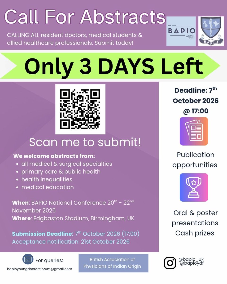 BAPIOUK's tweet photo. ONLY 3 DAYS LEFT!
We are pleased to announce that the deadline has been extended for the Call for Abstracts.  
Submission deadline: 7th October 2026 17:00  Acceptance notification: 21st October 2026  
Submit your abstract here: https://t.co/REpjQGpLqk #BAPIOYDF #BAPIO https://t.co/ZBtXWVdHCL