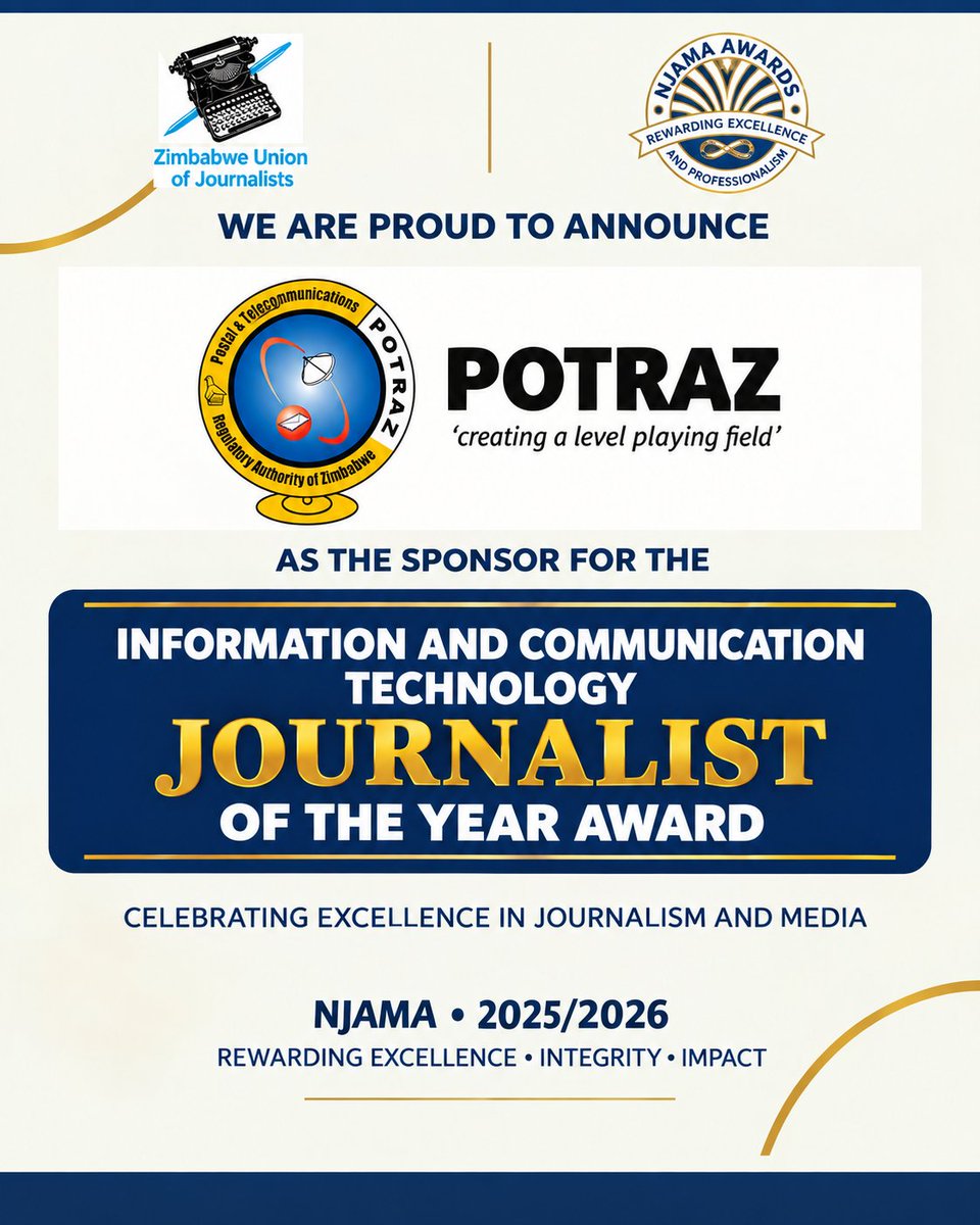 ZUJOfficial's tweet photo. #SPONSORALERT
Sponsoring the #NJAMA2026 Information and Communication Technology Journalist of the Year Award, we are pleased to welcome @Potraz_zw on board.
We celebrate POTRAZ for supporting excellence in journalism and recognising impactful reporting in Zimbabwe’s ICT sector. https://t.co/ECvcCiSUxj