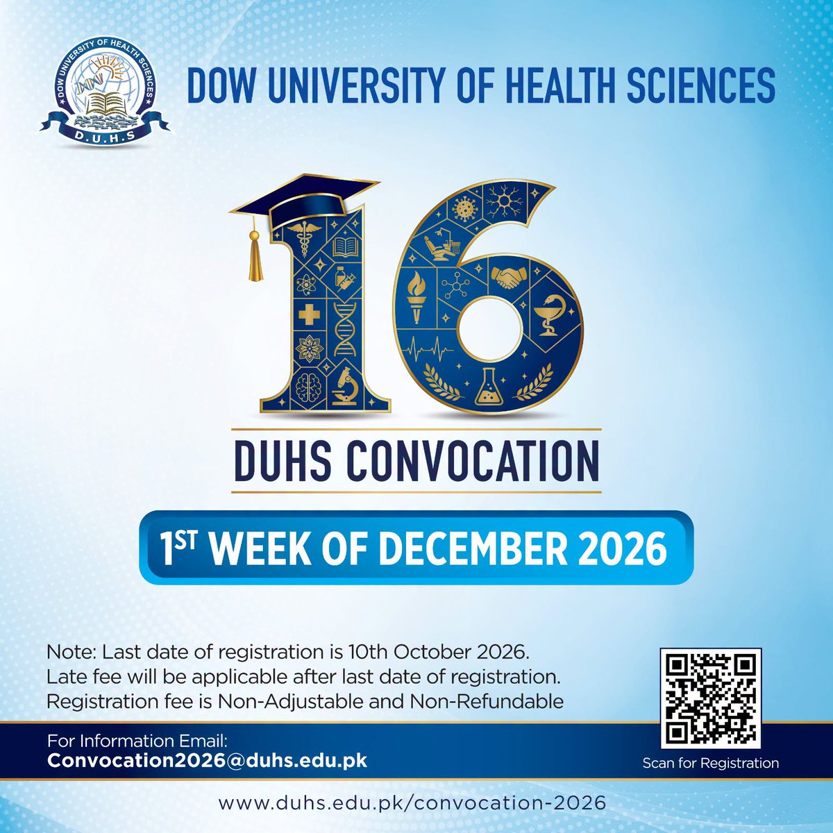 Dow_Uni's tweet photo. DUHS 16th Convocation 2026

Dow University of Health Sciences is pleased to announce its 16th Convocation, scheduled to be held in the 1st week of December 2026.

For information: convocation2026@duhs.edu.pk

For Registration Visit: https://t.co/PNVFdwwQ5A https://t.co/SHtQ3XWbn7