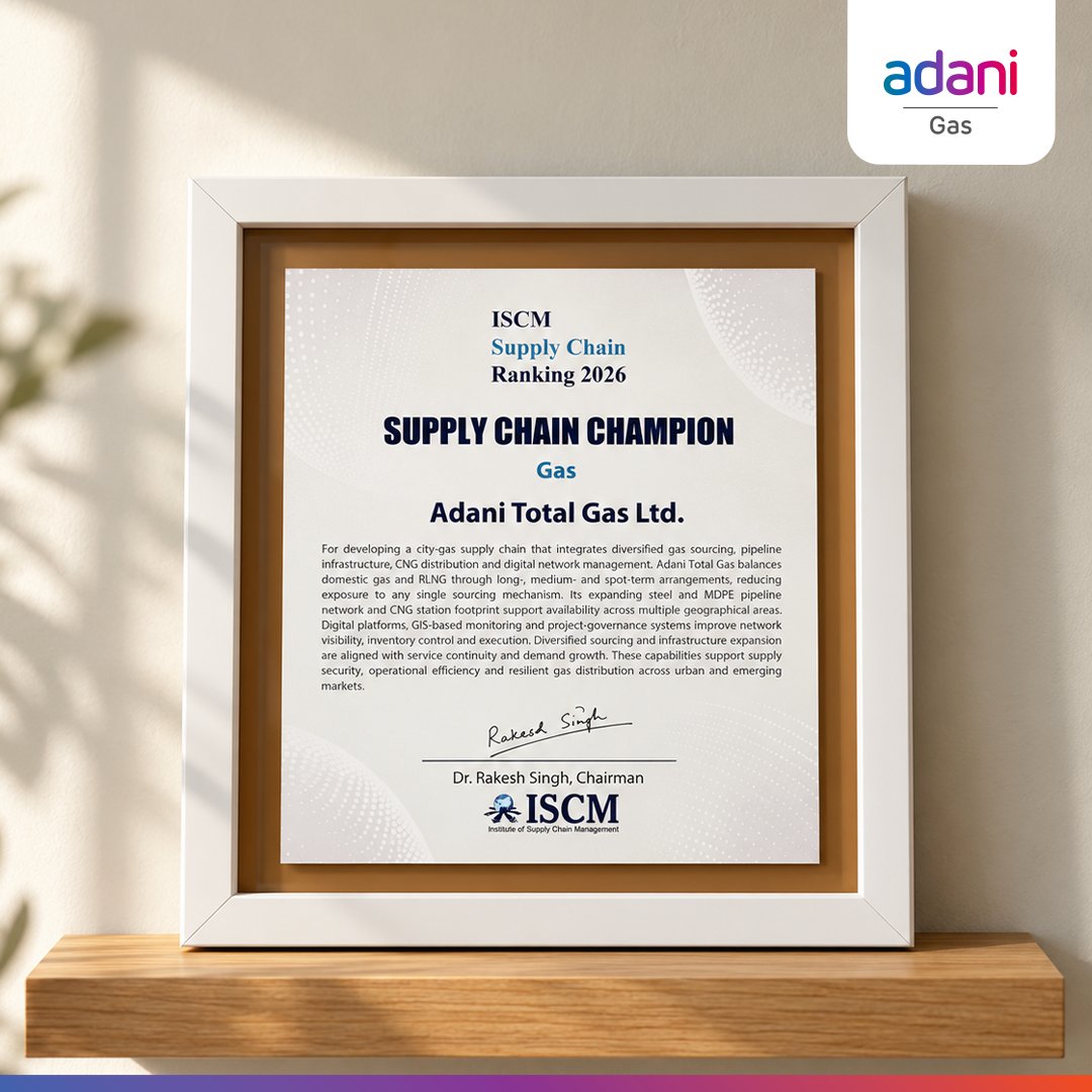 Adani_Gas's tweet photo. Adani Total Gas Limited is proud to receive the Supply Chain Champion Award 2026 in the Gas Sector from the Institute of Supply Chain Management (ISCM), recognising the strength of our supply chain capabilities and operational execution.

#AdaniTotalGas #SupplyChainChampion https://t.co/sDPijeR1uV