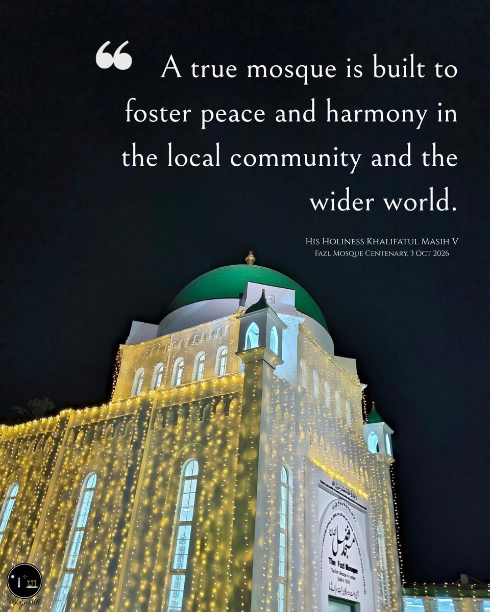 LajnaUK's tweet photo. The peaceful purpose of a true mosque as elucidated by His Holiness Khalifatul Masih V in his keynote address at the Fazl Mosque centenary reception https://t.co/abjC8SWOpP