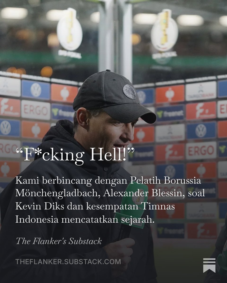 theflankerID's tweet photo. [TERBARU]

Kepada @bergasss, pelatih anyar Borussia Mönchengladbach, Alexander Blessin, berbicara soal Kevin Diks dan Timnas Indonesia: Harapannya untuk sang kapten, reaksinya soal kemenangan vs Bangladesh, plus laga final.

"F*cking Hell!"

Baca: https://t.co/E5beQxTeGa https://t.co/LUgL0kdXhb