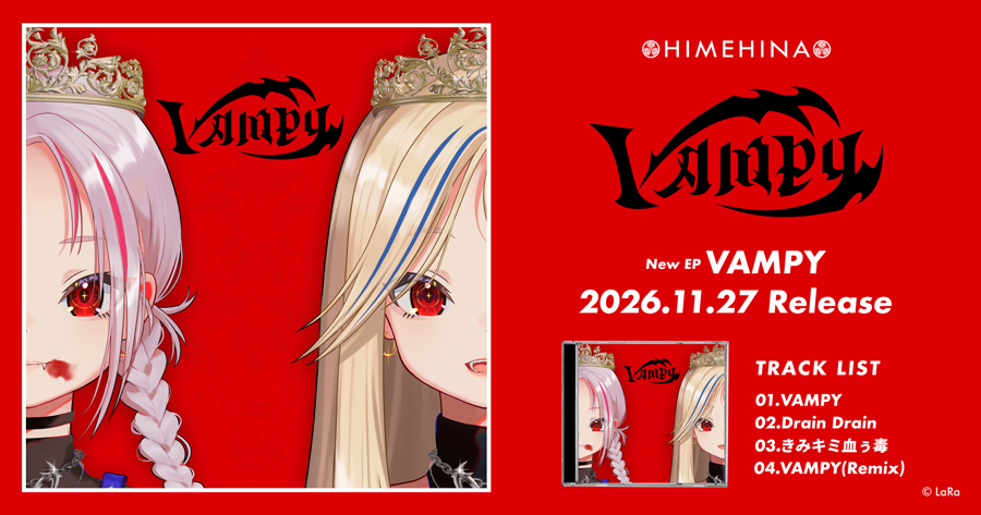 vr_sampo's tweet photo. HIMEHINA、EP「VAMPY」11月27日に発売!LAM氏が原作・監督を務める新作ショートアニメプロジェクト『DemVAMPS』のタイアップ曲「VAMPY」を初披露 https://t.co/oKDBhVbU4C
#DemVAMPS #デヴァンプス #ヒメヒナ https://t.co/XXCsQQsUzt