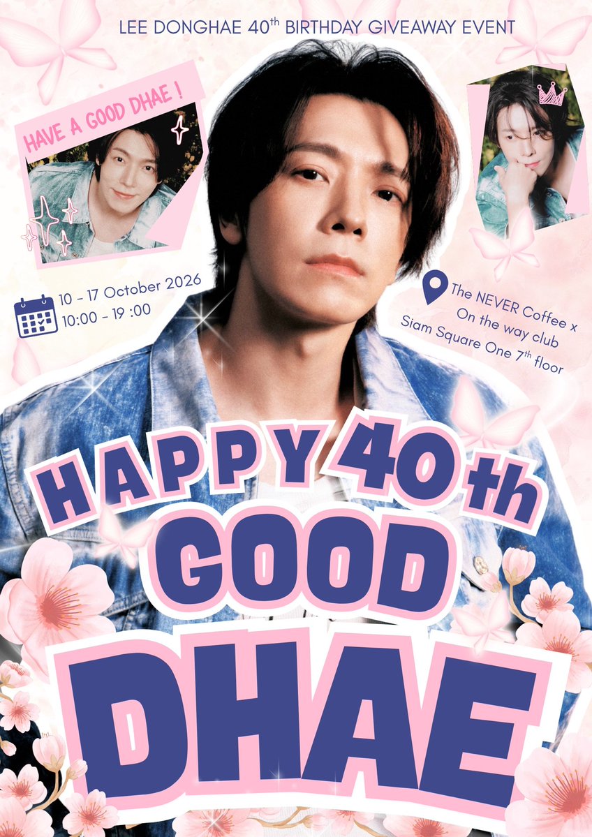 iiTangKimlee's tweet photo. 𝗛𝗔𝗣𝗣𝗬 𝟰𝟬𝘁𝗵 𝗚𝗢𝗢𝗗 𝗗𝗛𝗔𝗘 🐯🎁

LEE DONGHAE 40th BIRTHDAY GIVEAWAY EVENT

10:00 - 19:00
10 - 17 Oct 2026

@ The NEVER Coffee x On the way club Siam Square One 7th floor

ฝากโปรเจคท์เล็กๆนี้ไว้ด้วยนะคะ แวะไปรับกอว.กันเยอะๆน้า🥺💙
#Happy40thGoodDHae #Donghae #동해 https://t.co/yUOYjVpAdK