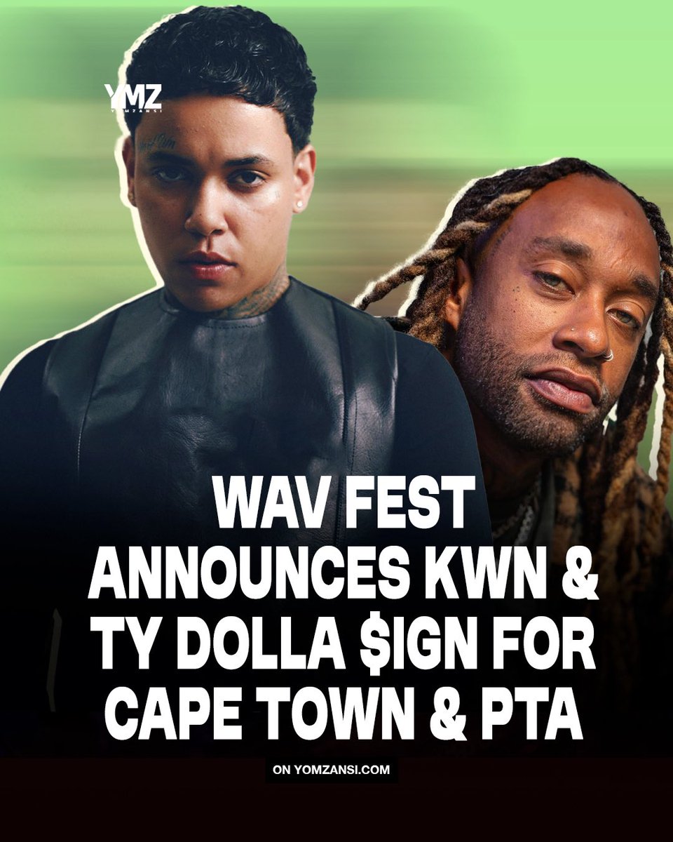 YOMZANSI's tweet photo. WAV Festival announces Ty Dolla Sign &amp; KWN for Cape Town &amp; Pretoria shows >> (link: https://t.co/FdQItNHSYo) https://t.co/LfLePeuTGN